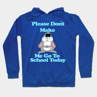 Sad Bunny No School Hoodie